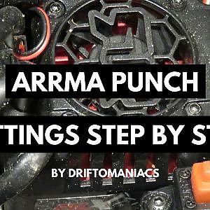 Arrma Punch Settings - Step By Step Guide