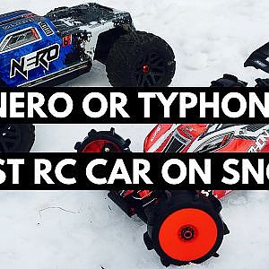 arrma nero? Or arrma typhon? Head to Head on snow and ice