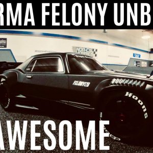 NEW Arrma Felony Unboxing #IJUSTAWESOME